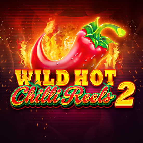 Wild Hot Chilli Reels